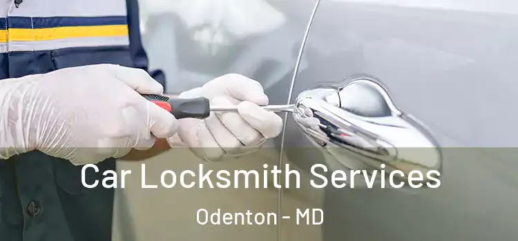 Car Locksmith Services Odenton - MD
