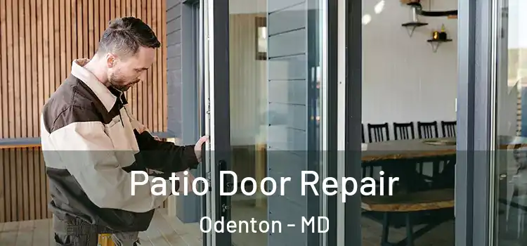 Patio Door Repair Odenton - MD