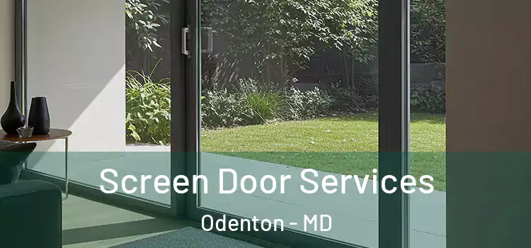 Screen Door Services Odenton - MD